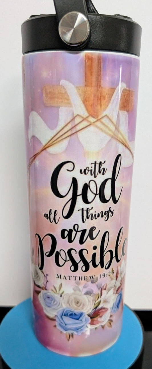 Everything Is possible Tumbler